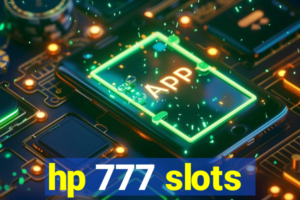 hp 777 slots